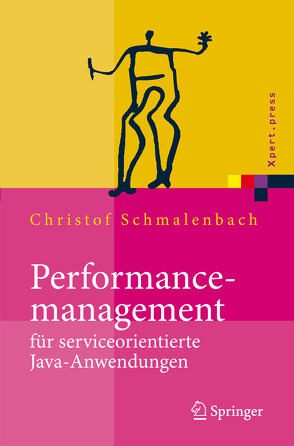 Performancemanagement für serviceorientierte Java-Anwendungen von Schmalenbach,  Christof