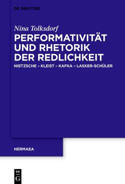 Performativität und Rhetorik der Redlichkeit von Tolksdorf,  Nina