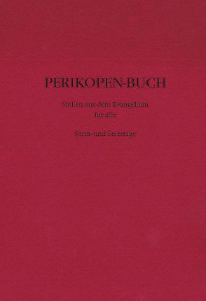 Perikopen-Buch von Kügelgen,  Elisabeth von, Kügelgen,  Helmut von