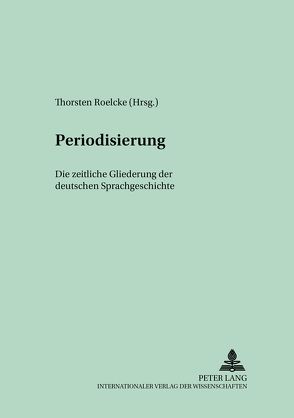 Periodisierung von Roelcke,  Thorsten