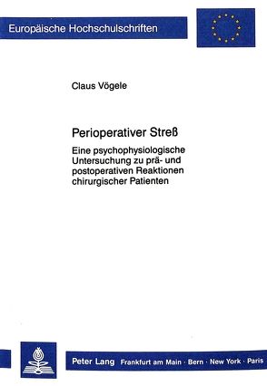 Perioperativer Stress von Voegele,  Claus