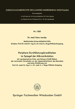 Periphere Durchblutungskrankheiten im Spiegel der Mikrozirkulation von Jakoby,  Hans