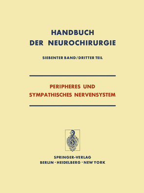 Peripheres und Sympathisches Nervensystem von Krücke,  W., Loose,  D. A., Loose,  K. E., Piscol,  K., Röttgen,  P., Stochdorph,  O., Wüllenweber,  R.