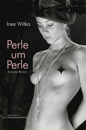 Perle um Perle von Witka,  Ines