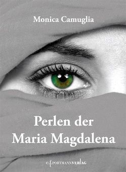 Perlen der Maria Magdalena von Camuglia,  Monica