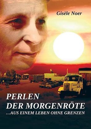 Perlen der Morgenröte von Noer,  Gisèle