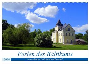 Perlen des Baltikums – Herrenhäuser in Estland und Lettland (Wandkalender 2024 DIN A2 quer), CALVENDO Monatskalender von von Loewis of Menar,  Henning