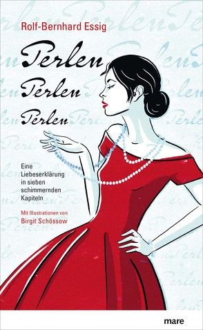 Perlen, Perlen, Perlen von Essig,  Rolf-Bernhard, Schössow,  Birgit