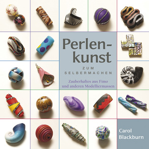 Perlenkunst zum Selbermachen von Blackburn,  Carol, Kloosterziel,  Rita