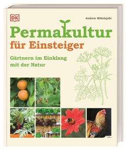 Permakultur für Einsteiger von Mikolajski,  Andrew