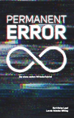 Permanent Error von Land,  Karl-Heinz, Schulze Bölling,  Leonie