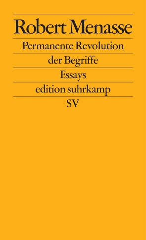 Permanente Revolution der Begriffe von Menasse,  Robert