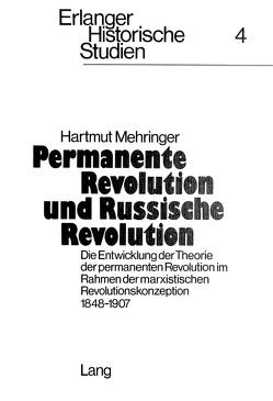 Permanente Revolution und russische Revolution von Mehringer,  Hartmut