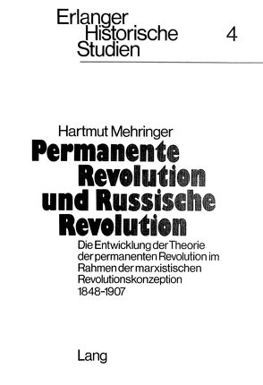 Permanente Revolution und russische Revolution von Mehringer,  Hartmut