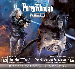 Perry Rhodan NEO MP3 Doppel-CD Folgen 143 + 144 von Buchholz,  Michael H., Dinger,  Hanno, Gottschick,  Axel, Hirdt,  Kai