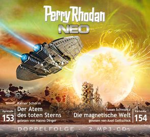 Perry Rhodan NEO MP3 Doppel-CD Folgen 153 + 154 von Dinger,  Hanno, Gottschick,  Axel, Schorm,  Rainer, Schwartz,  Susan