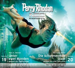 Perry Rhodan NEO MP3 Doppel-CD Folgen 19 + 20 von Dinger,  Hanno, Gottschick,  Axel, Herren,  Marc A., Ritter,  Hermann