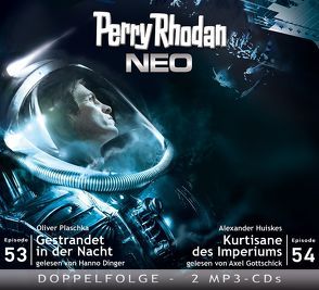 Perry Rhodan NEO MP3 Doppel-CD Folgen 53 + 54 von Huiskes,  Alexander, Plaschka,  Oliver