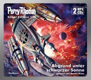 Perry Rhodan Silber Edition (MP3 CDs) 140:Abgrund unter schwarzer Sonne von Bross,  Martin, Francis,  H G, Mahr,  Kurt, Sydow,  Marianne