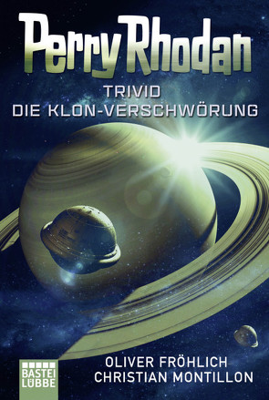 Perry Rhodan – Trivid von Fröhlich,  Oliver, Montillon,  Christian