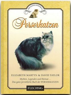 Perserkatzen von Martyn,  Elizabeth, Taylor,  David