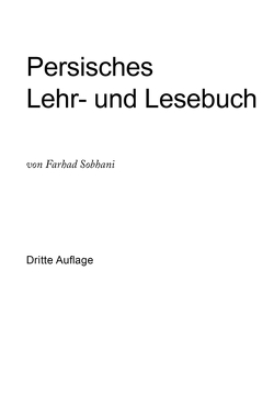 Persisches Lehr- und Lesebuch für die Umgangssprache von Sobhani,  Farhad