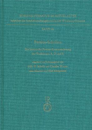 Persius-Scholien von Schlegelmilch,  Ulrich, Scholz,  Udo W., Wiener,  Claudia