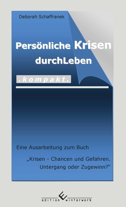 Persönliche Krisen durchleben kompakt von Schaffranek,  Deborah