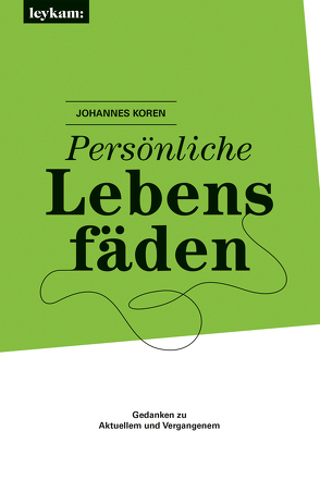 Persönliche Lebensfäden von Koren,  Johannes