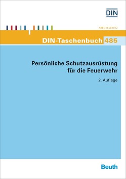 Persönliche Schutzausrüstung für die Feuerwehr