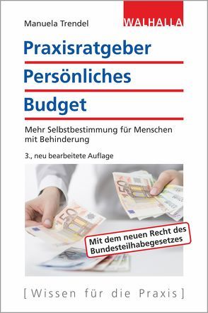 Praxisratgeber Persönliches Budget von Trendel,  Manuela