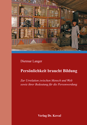 Persönlichkeit braucht Bildung von Langer,  Dietmar