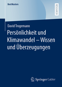 Persönlichkeit und Klimawandel – Wissen und Überzeugungen von Trogemann,  David