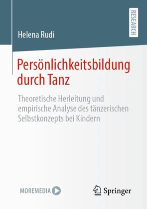 Persönlichkeitsbildung durch Tanz von Rudi,  Helena