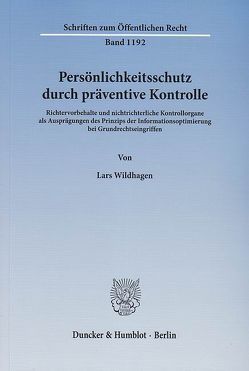 Persönlichkeitsschutz durch präventive Kontrolle. von Wildhagen,  Lars