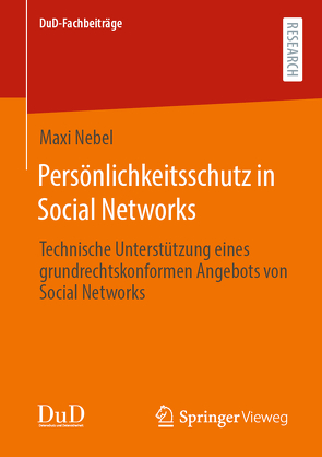 Persönlichkeitsschutz in Social Networks von Nebel,  Maxi