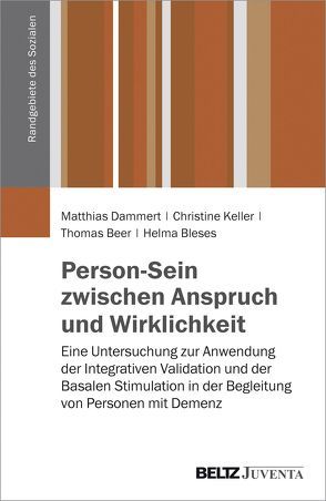 Person-Sein zwischen Anspruch und Wirklichkeit von Beer,  Thomas, Bleses,  Helma, Dammert,  Matthias, Keller,  Christine