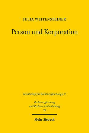 Person und Korporation von Weitensteiner,  Julia