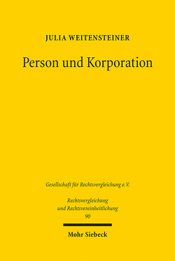 Person und Korporation von Weitensteiner,  Julia