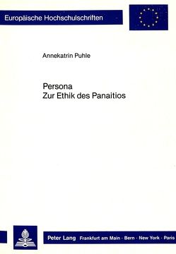 Persona. Zur Ethik des Panaitios von Puhle,  Annekatrin