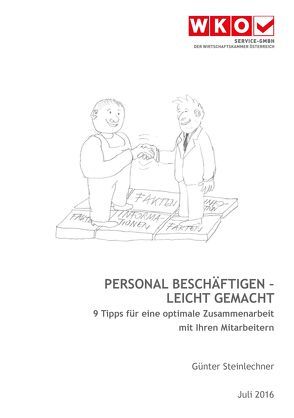 Personal beschäftigen – leicht gemacht von Steinlechner ,  Günter