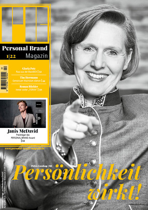 Personal Brand Magazin von Daniele,  Gianella, Gloria,  Potz, Josef,  Gundinger, Petra,  Lienhop, Roman P.,  Büchler, Sabine,  Igler, Tim,  Herrmann, Tobias,  Stieler, Ulf,  Papke, werdewelt Verlags- und Medienhaus GmbH