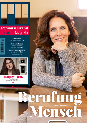 Personal Brand Magazin von Hagemann,  Jörn, Jaqueline,  Strecker, Kaiser,  Ann-Kathrin, Kessler,  Sandro, Krumm,  Rainer, Löwe,  Melanie, Peters,  Frank, Rösler,  Walther, Schulz,  Benjamin, Sewald,  Andrea, Sontheimer,  Petra, Sperlich,  Dr. med. Franz, werdewelt Verlags- und Medienhaus GmbH, Williams,  Judith, Zbinden,  Madeleine