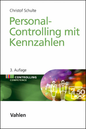 Personal-Controlling mit Kennzahlen von Schulte,  Christof