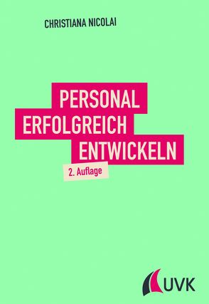 Personal erfolgreich entwickeln von Nicolai,  Christiana