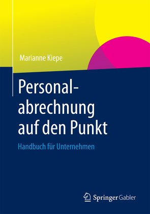 Personalabrechnung auf den Punkt von Kiepe,  Marianne