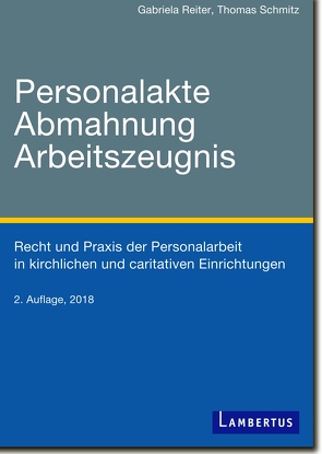 Personalakte, Abmahnung, Arbeitszeugnis von Reiter,  Gabriela, Thomas,  Schmitz