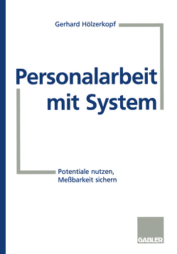 Personalarbeit mit System von Hölzerkopf,  Gerhard