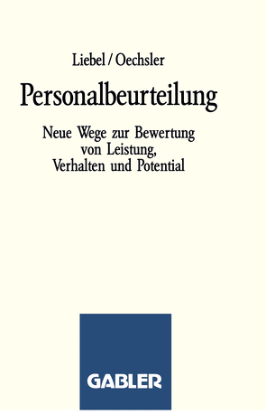 Personalbeurteilung von Liebel,  Hermann J., Oechsler,  Walter A.