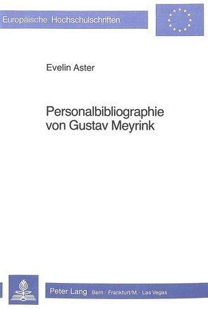 Personalbibliographie von Gustav Meyrink von Aster,  Evelin